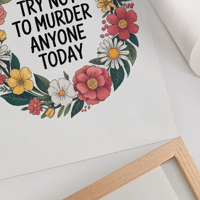 Affiche décorative Une couronne de fleurs avec une inscription amusante
