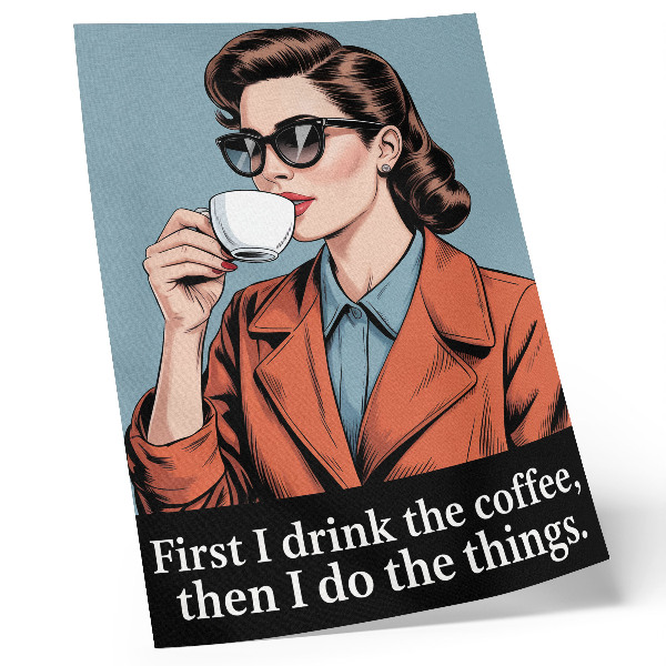 Impression sur toile Femme rétro avec du café, inscription motivante