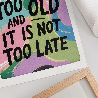 Impression sur toile Couleurs dynamiques. Texte inspirant. Ambiance moderne.