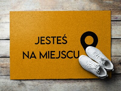 Tapis d'entrée Jesteś na miejscu